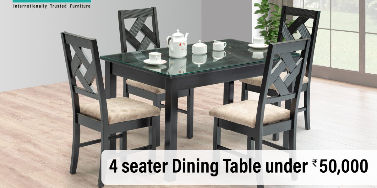 4 seater dining table under 50000
