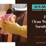 How to Clean Wooden Furniture At Home