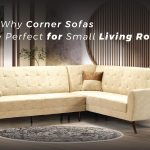 why corner sofas are perfect for small living rooms