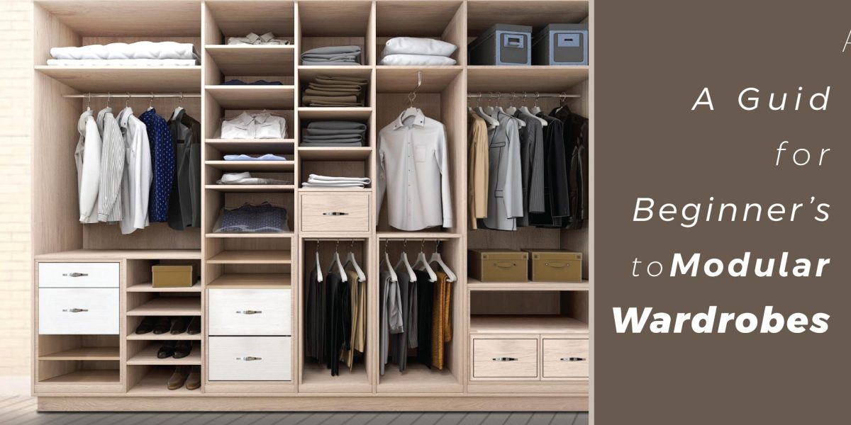 A beginners guide to modular wardrobes