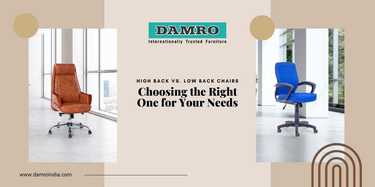 high back chair vs low back chair
